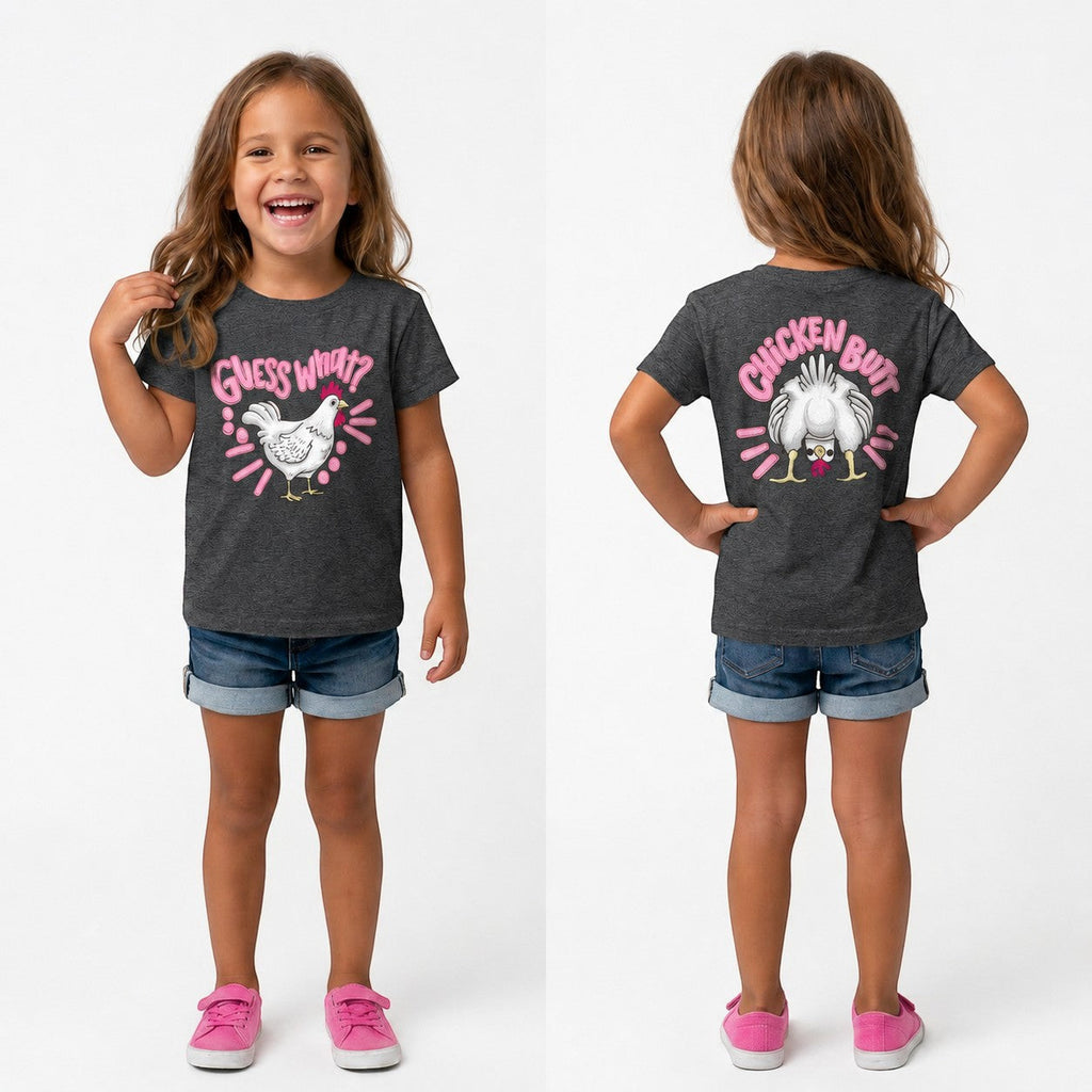 Guess What Chicken Butt Youth and Toddler Graphic Tee